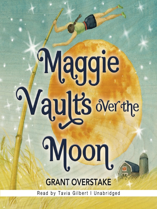 Cover image for Maggie Vaults Over the Moon